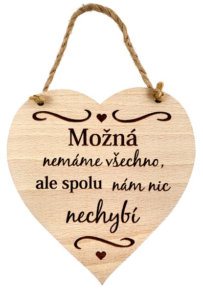 AMADEA Drevené srdce s textom Možno nemáme všetko..., masívne drevo, 16 x 15 cm