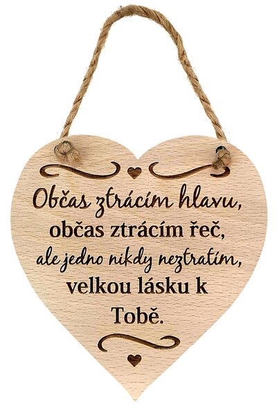 AMADEA Drevené srdce s textom Občas strácam hlavu, občas..., masívne drevo, 16 x 15 cm