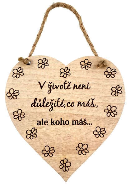 AMADEA Drevené srdce s textom V živote nie je dôležité, čo máš, ale..., masívne drevo, 16 x 15 cm