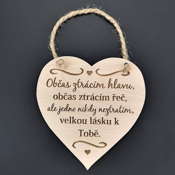 AMADEA Drevené srdce s textom Občas strácam hlavu, občas..., masívne drevo, 16 x 15 cm