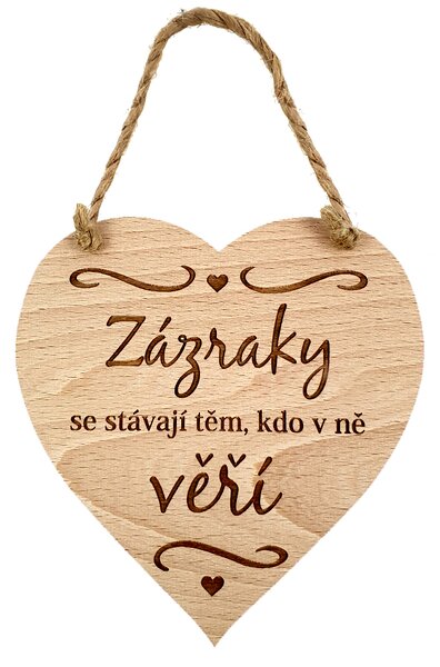 AMADEA Drevené srdce s textom Zázraky sa stávajú tým, ktorí v ne veria, masívne drevo, 16 x 15 cm