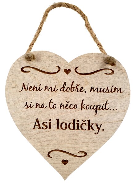 AMADEA Drevené srdce s textom Nie je mi dobre, musím..., masívne drevo, 16 x 15 cm