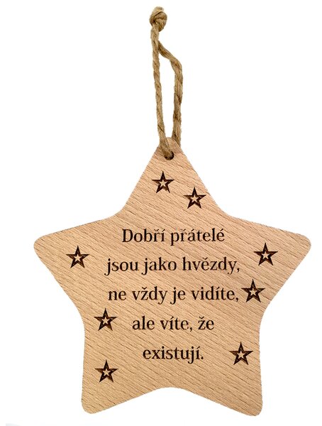 AMADEA Drevená hviezda s nápisom Dobrí priatelia sú ako hviezdy.., masívne drevo, 16x15 cm
