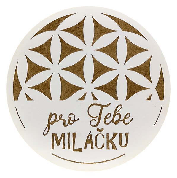 AMADEA Drevený podtácok okrúhly text "pre Teba miláčik", priemer 10,5 cm, český výrobok
