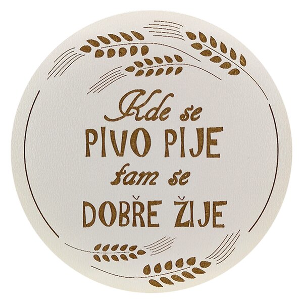 AMADEA Drevený podtácok okrúhly Pivo text "kde sa pivo pije tam sa dobre žije", pr. 10,5 cm
