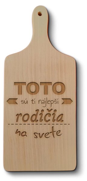 Sablio Doštička na krájanie Toto sú tí najlepší rodičia na svete