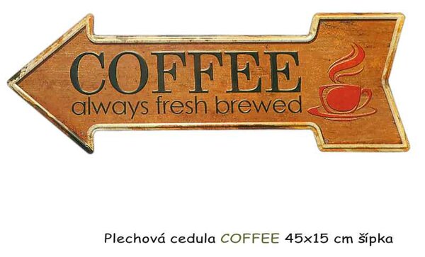 Plechová ceduľa COFFEE 45x15 cm šípka (tabuľa s 3D povrchom smerujúca vľavo)