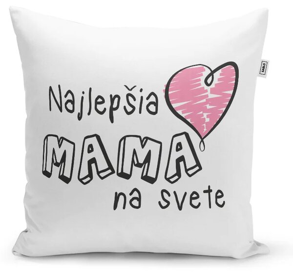 Sablio Vankúš Najlepšia mama na svete: 40x40 cm