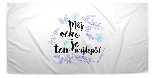 Sablio Uterák Môj otec je ten najlepší - 30x50 cm