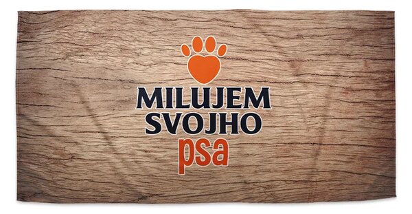 Sablio Uterák Milujem svojho psa - 30x50 cm