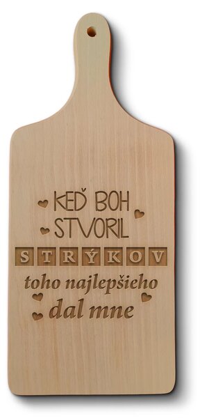 Sablio Doštička na krájanie Keď Boh stvoril strýkov