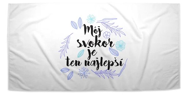 Sablio Uterák Môj svokor je ten najlepší - 30x50 cm