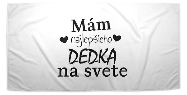 Sablio Uterák Ja mám najlepšieho dedka na svete - 30x50 cm