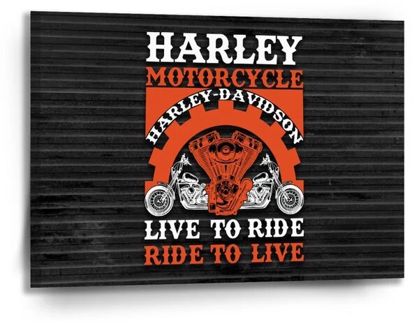 Sablio Obraz Harley-Davidson Live to ride, ride to live - 90x60 cm