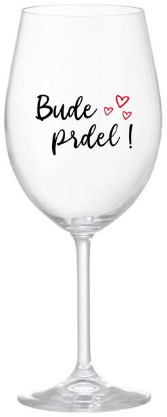 Priehľadný pohár na víno 350 ml - BUDE PRDEL!