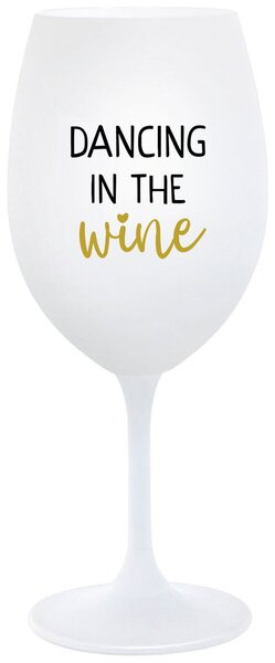 Biely pohár na víno 350 ml - DANCING IN THE WINE