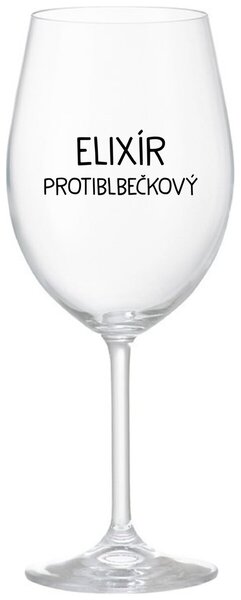 Priehľadný pohár na víno 350 ml - ELIXÍR PROTIBLBEČKOVÝ