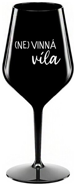 Čierny nerozbitný pohár na víno 470 ml - (NE)VINNÁ VÍLA