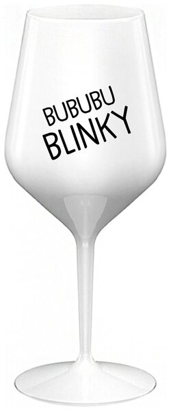 Biely nerozbitný pohár na víno 470 ml - BUBUBUBLINKY