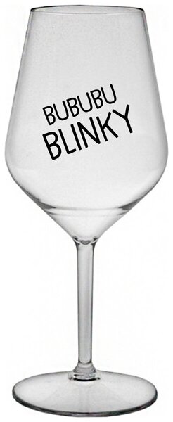Priehľadný nerozbitný pohár na víno 470 ml - BUBUBUBLINKY