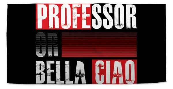 Sablio Uterák La Casa de Papel Professor or Bella Ciao motív 3 - 30x50 cm