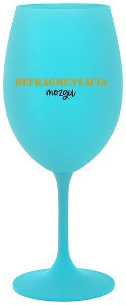 Tyrkysový pohár na víno 350 ml - DEFRAGMENTÁCIA MOZGU