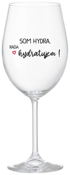 Priehľadný pohár na víno 350 ml - SOM HYDRA. RADA HYDRATUJEM!