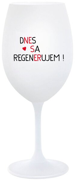 Biely pohár na víno 350 ml - DNES SA REGENERUJEM!