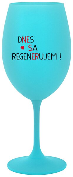 Tyrkysový pohár na víno 350 ml - DNES SA REGENERUJEM!