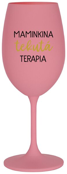 Ružový pohár na víno 350 ml - MAMINKINA TEKUTÁ TERAPIA