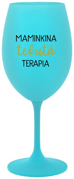 Tyrkysový pohár na víno 350 ml - MAMINKINA TEKUTÁ TERAPIA