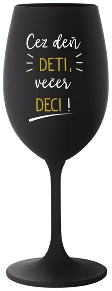 Čierny pohár na víno 350 ml - CEZ DEŇ DETI, VEČER DECI!