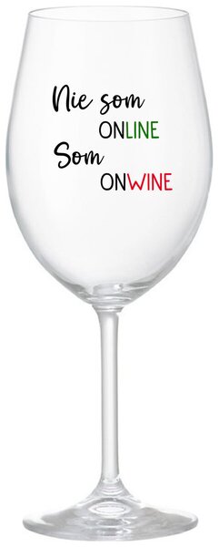 Priehľadný pohár na víno 350 ml - NIE SOM ONLINE SOM ONWINE