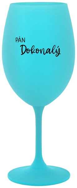 Tyrkysový pohár na víno 350 ml - PÁN DOKONALÝ