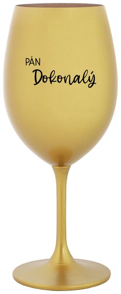 Zlatý pohár na víno 350 ml - PÁN DOKONALÝ