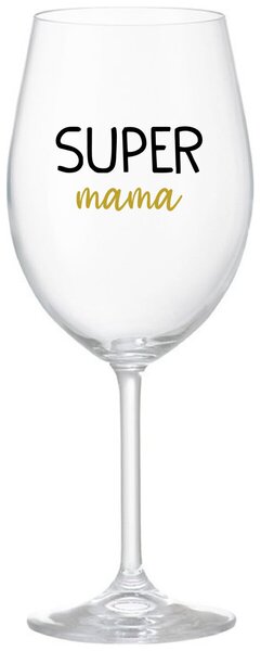 Priehľadný pohár na víno 350 ml - SUPER MÁMA