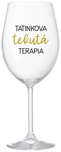 Priehľadný pohár na víno 350 ml - TATINKOVA TEKUTÁ TERAPIA