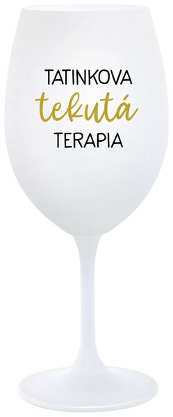 Biely pohár na víno 350 ml - TATINKOVA TEKUTÁ TERAPIA