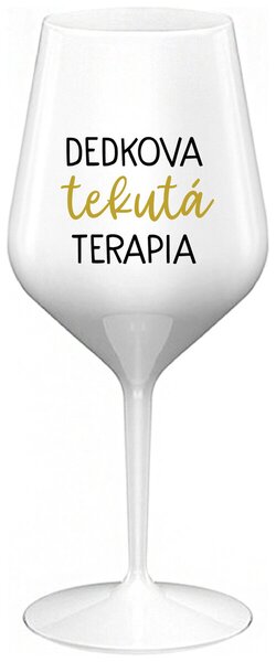 Biely nerozbitný pohár na víno 470 ml - DEDKOVA TEKUTÁ TERAPIA