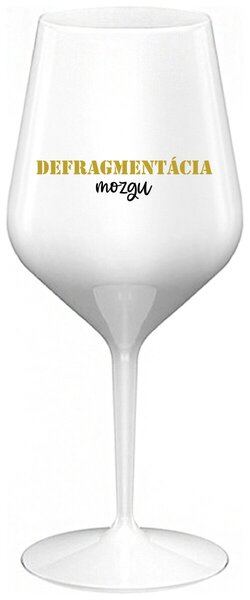 Biely nerozbitný pohár na víno 470 ml - DEFRAGMENTÁCIA MOZGU