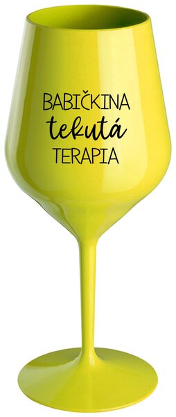 Žltý nerozbitný pohár na víno 470 ml - BABIČKINA TEKUTÁ TERAPIA