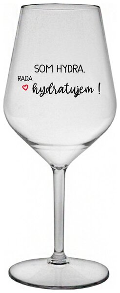 Priehľadný nerozbitný pohár na víno 470 ml - SOM HYDRA. RADA HYDRATUJEM!