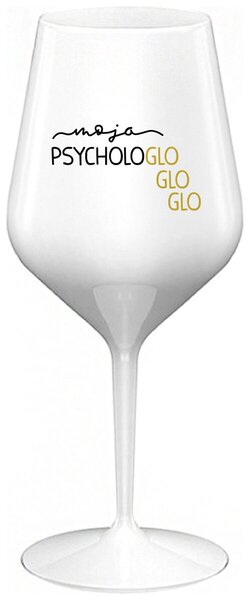 Biely nerozbitný pohár na víno 470 ml - MOJA PSYCHOLOGLOGLOGLO