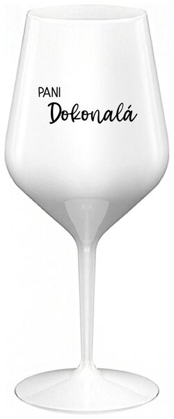 Biely nerozbitný pohár na víno 470 ml - PANI DOKONALÁ