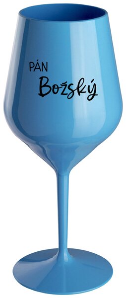 Modrý nerozbitný pohár na víno 470 ml - PÁN BOŽSKÝ
