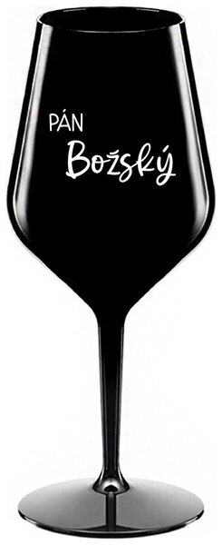 Čierny nerozbitný pohár na víno 470 ml - PÁN BOŽSKÝ