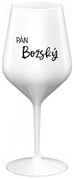 Biely nerozbitný pohár na víno 470 ml - PÁN BOŽSKÝ