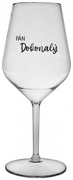 Priehľadný nerozbitný pohár na víno 470 ml - PÁN DOKONALÝ