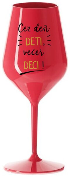 Červený nerozbitný pohár na víno 470 ml - CEZ DEŇ DETI, VEČER DECI!