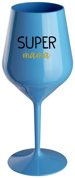 Modrý nerozbitný pohár na víno 470 ml - SUPER MÁMA